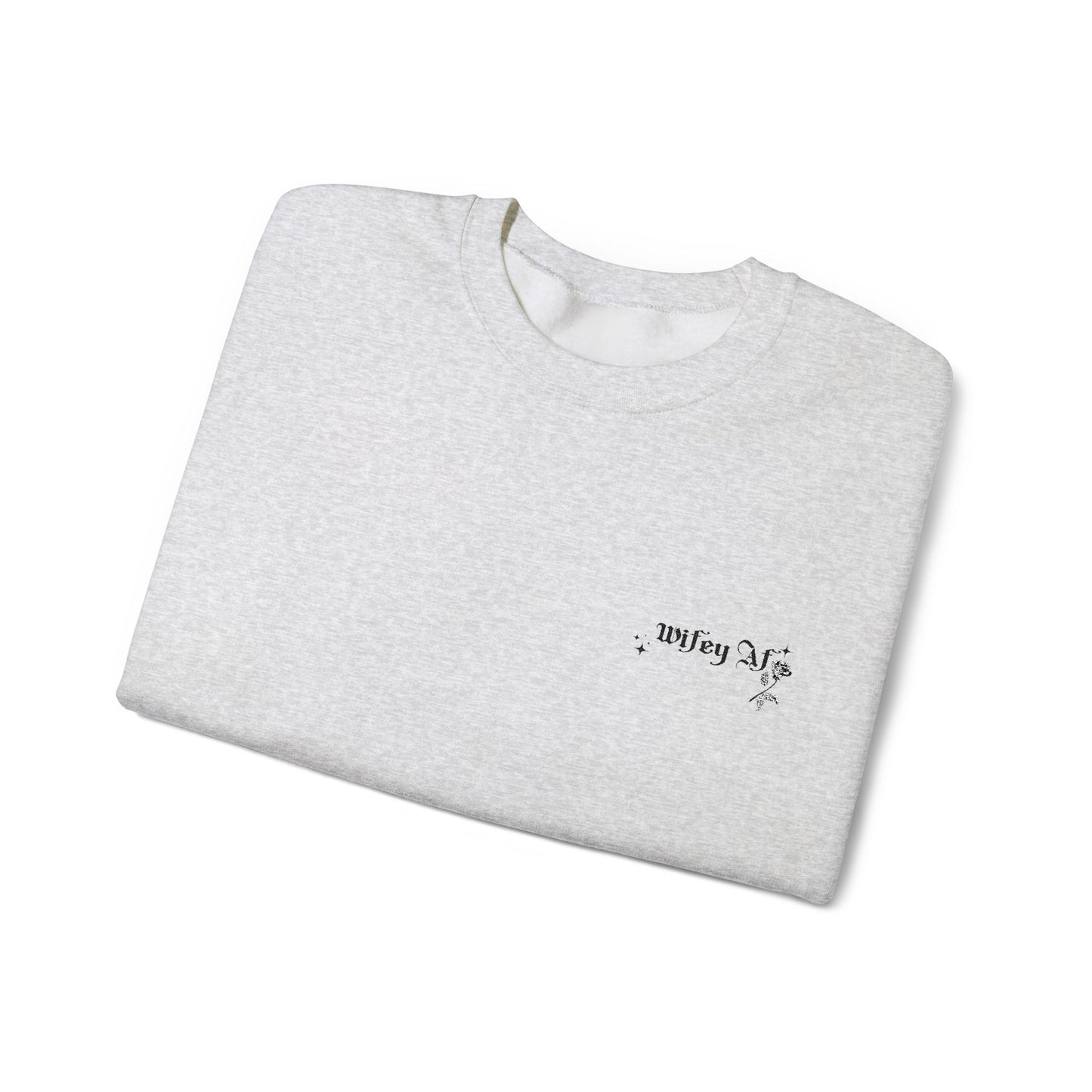 Wifey Af Embroidered Sweatshirt